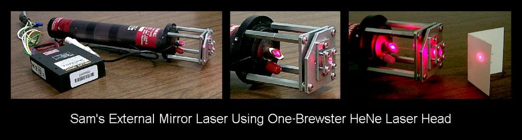 Sam's External Mirror Laser Using One-Brewster He-Ne Laser Head.